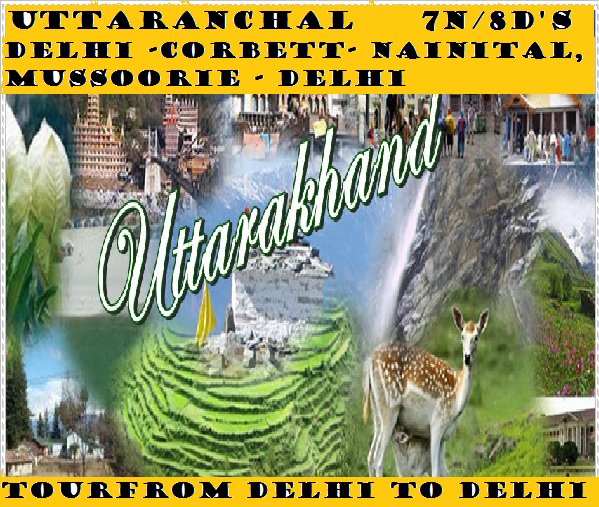 UTTRANCHAL 6N/7D'S TOUR