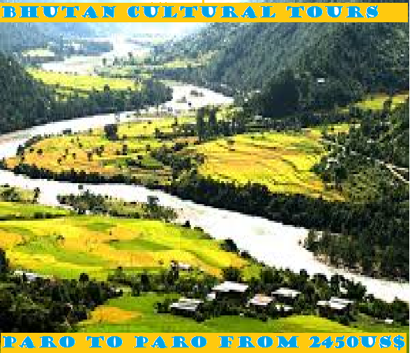 BHUTAN CULTURAL TOUR 9N10D'S